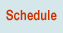 Schedule