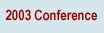 (2003) Next Year's Conference