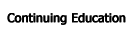 Continuing Education