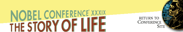 Nobel Conference&reg; XXXIX: The Story of Life