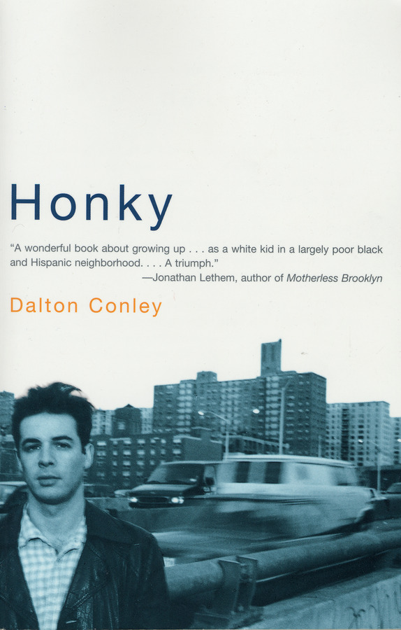<i>Honky</i> by Dalton Conley is the Gustavus Reading in Common book for 2006.