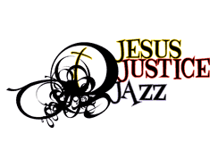 Jesus, Justice, Jazz: The Tour