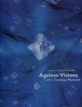 2005 Christmas in Christ Chapel "Ageless Visions of a Timeless Moment" Program Cover
