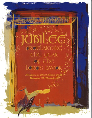 2012 Christmas in Christ Chapel "Jubilee, Proclaiming the Year of the Lord's Favor" Program Cover