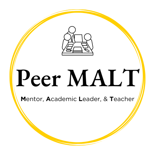 Image of a yellow circle. Inside the circle is an icon of individuals sitting at a table being mentored by someone standing nearby. Below the icon are the words 'Peer MALT' and a tagline showing that MALT stands for Mentor, Academic Leader, and Teacher.