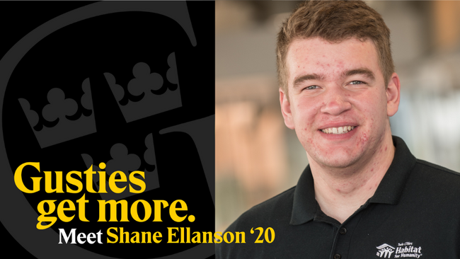 Gusties Get More: Meet Shane Ellanson ’20