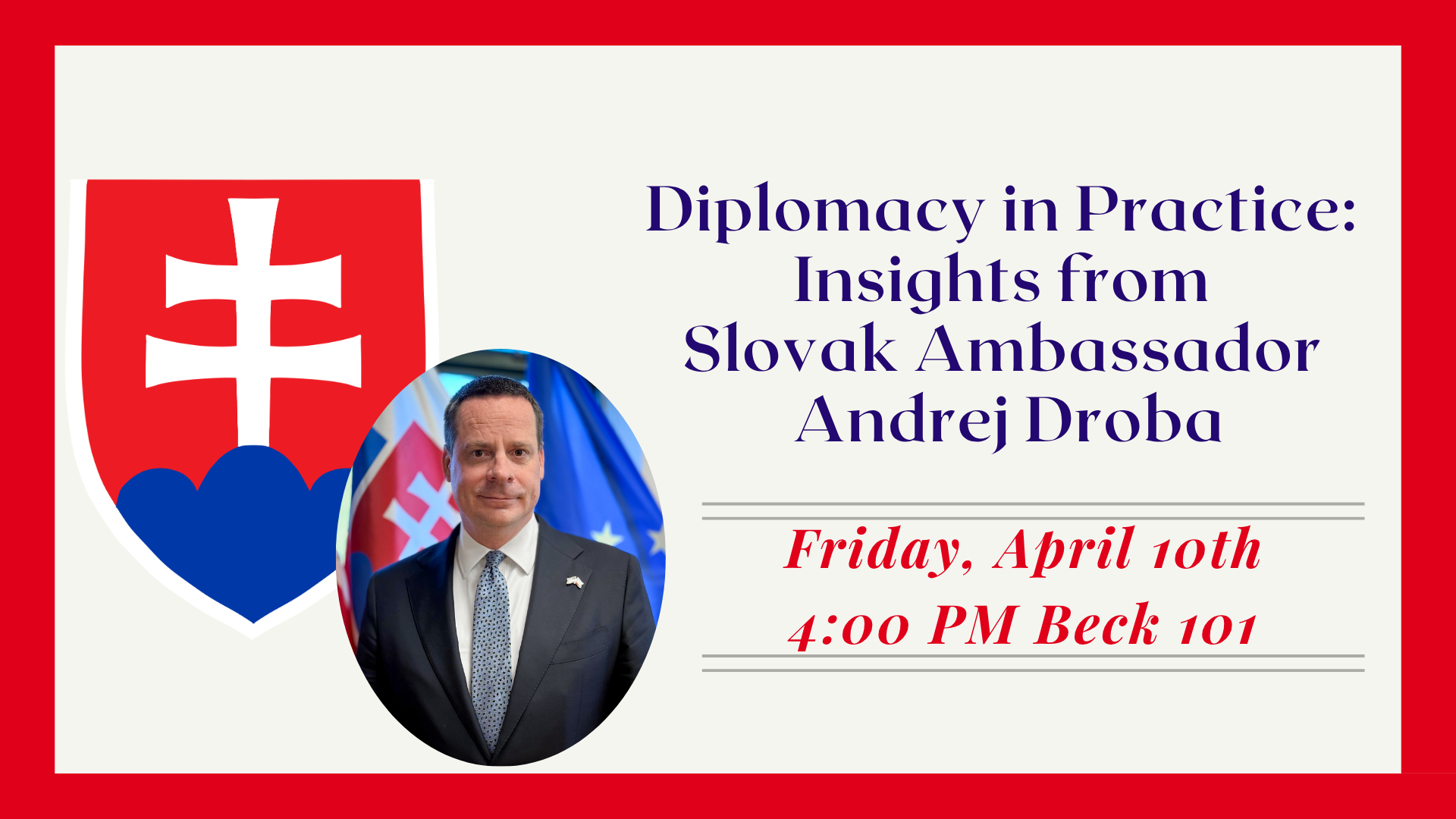 Diplomacy in Practice:  Insights from  Slovak Ambassador  Andrej Droba