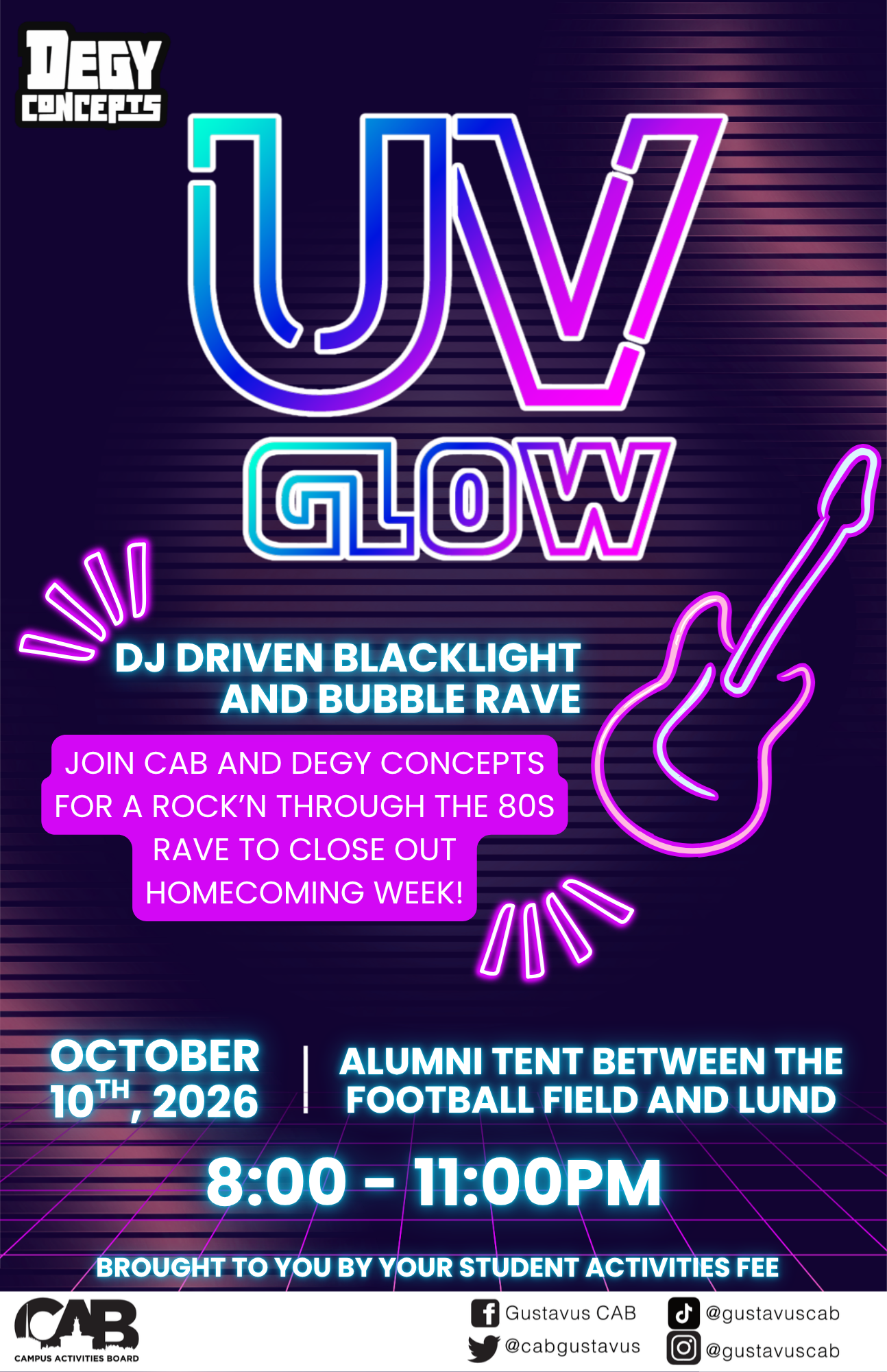 UV Glow on Saturday October 10th from 8-11 pm at the Alumni Tent