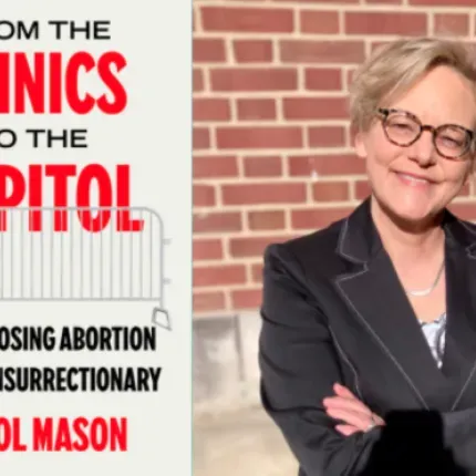 Carol Mason book From the Clinics to the Capitol