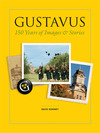 Gustavus: 150 Years of Images and Stories